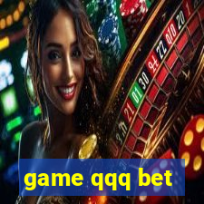 game qqq bet